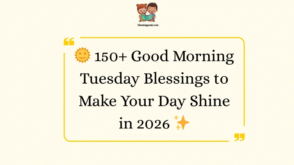 Good Morning Tuesday Blessings to Make Your Day Shine