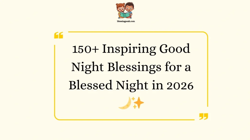 Inspiring Good Night Blessings for a Blessed Night