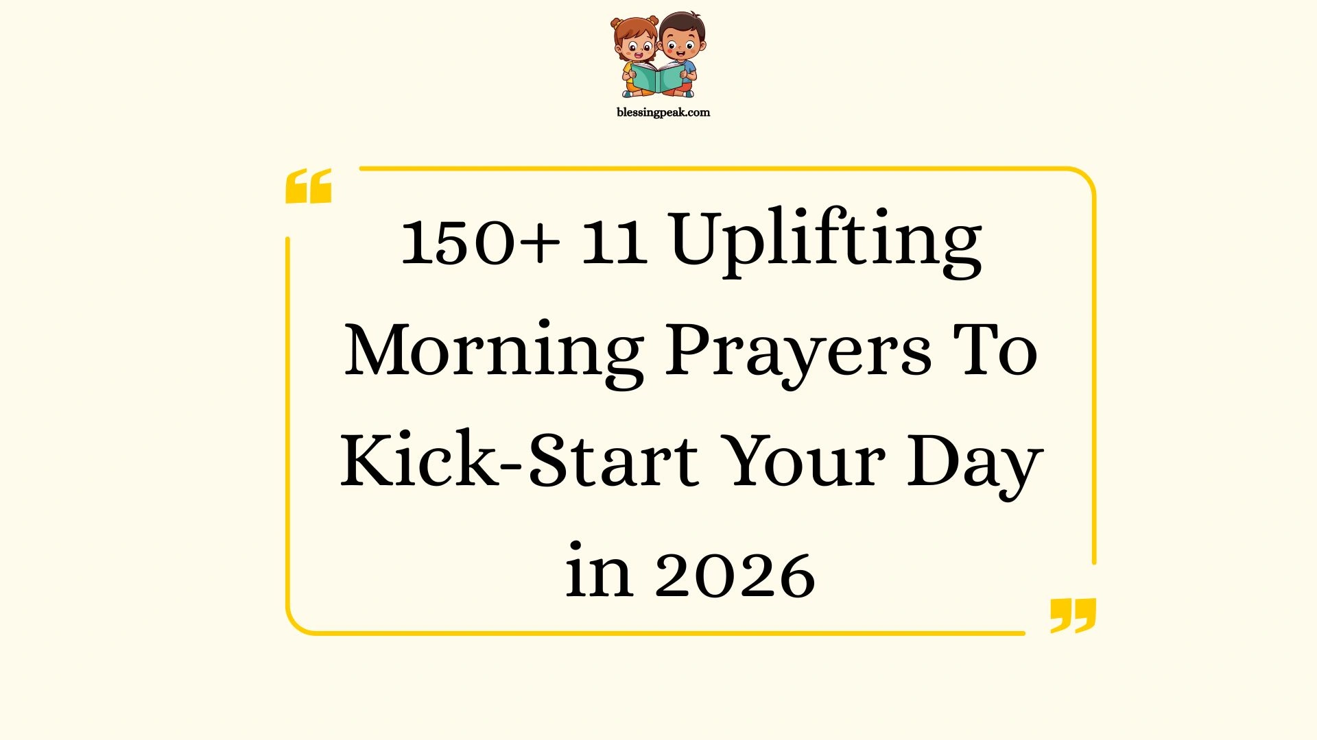 11 Uplifting Morning Prayers To Kick-Start Your Day