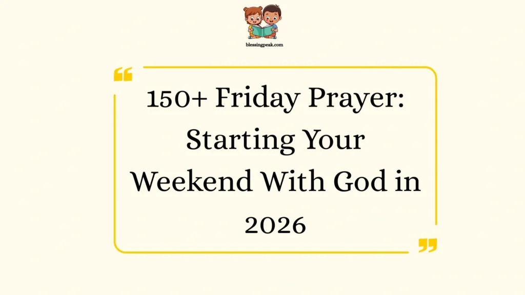 Friday Prayer: Starting Your Weekend With God