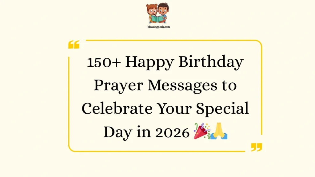 Happy Birthday Prayer Messages to Celebrate Your Special Day