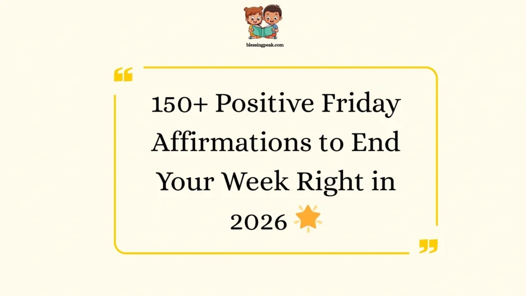 Positive Friday Affirmations to End Your Week Right