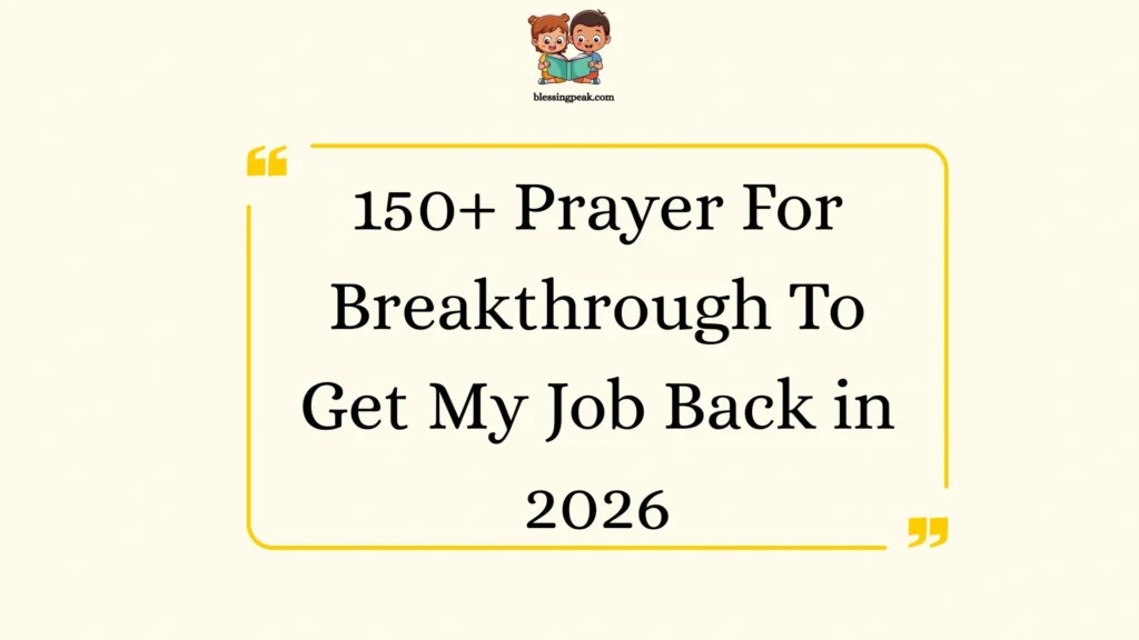 Prayer For Breakthrough To Get My Job Back