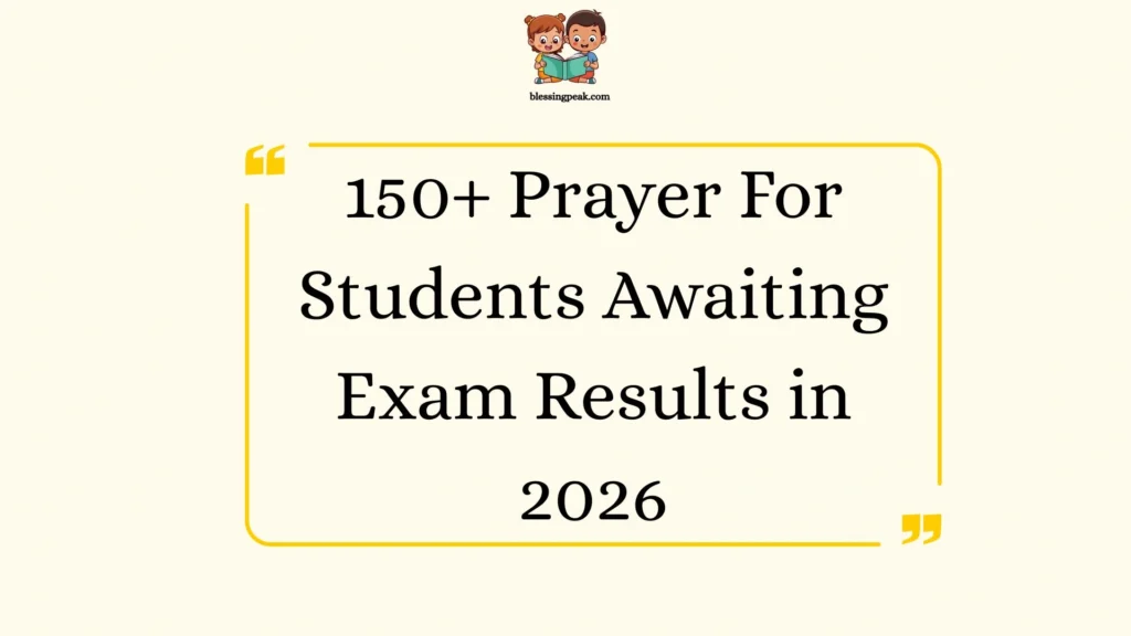 Prayer For Students Awaiting Exam Results