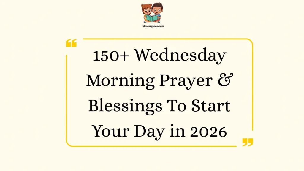 Wednesday Morning Prayer & Blessings To Start Your Day