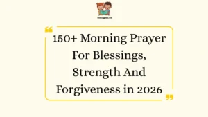 Morning Prayer For Blessings, Strength And Forgiveness