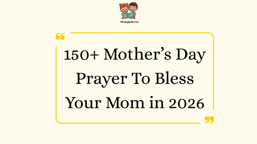 Mother’s Day Prayer To Bless Your Mom
