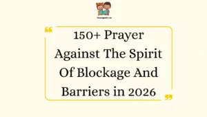 Prayer Against The Spirit Of Blockage And Barriers