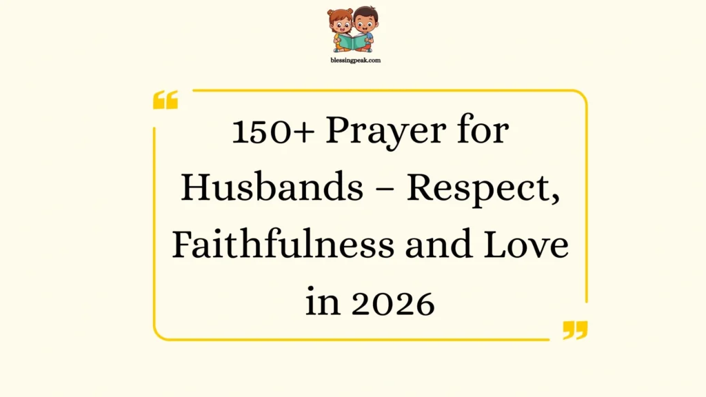 Prayer for Husbands – Respect, Faithfulness and Love