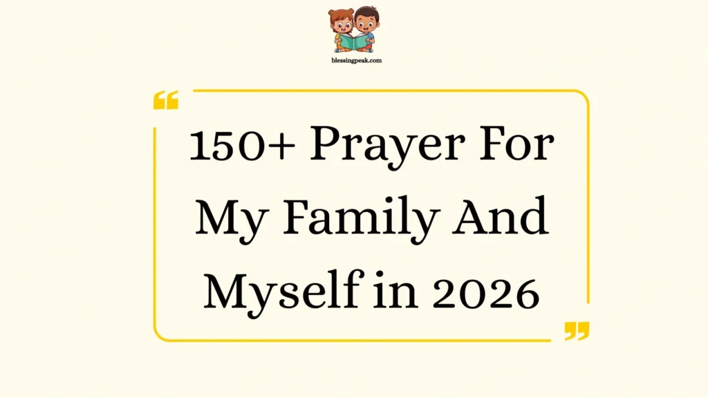 Prayer For My Family And Myself