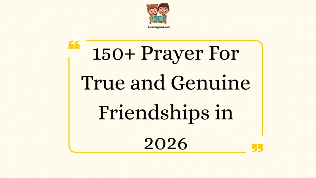 Prayer For True and Genuine Friendships