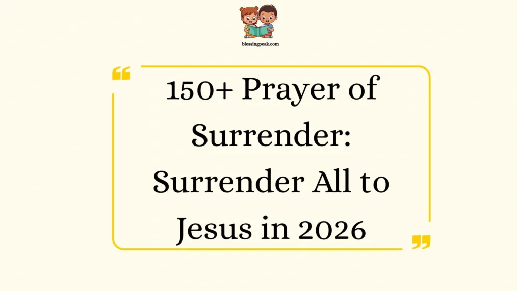Prayer of Surrender: Surrender All to Jesus
