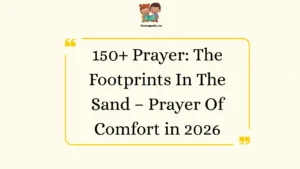Prayer: The Footprints In The Sand – Prayer Of Comfort
