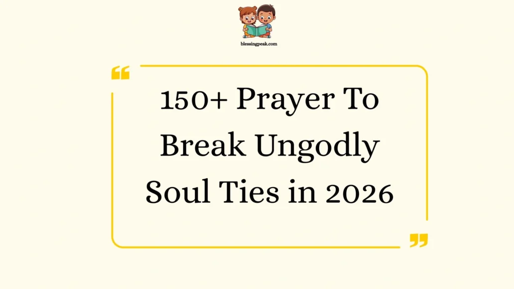 Prayer To Break Ungodly Soul Ties