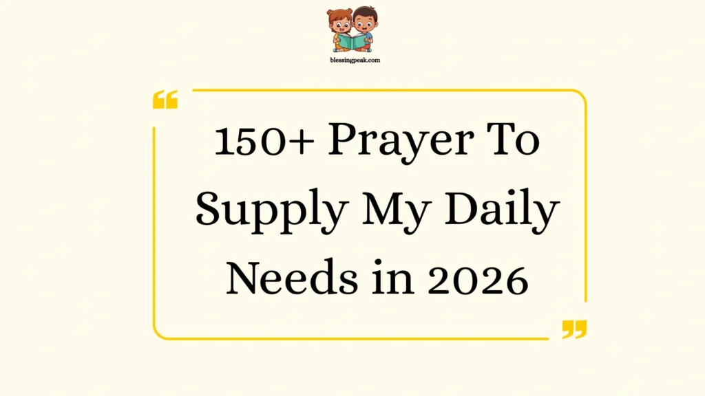 Prayer To Supply My Daily Needs