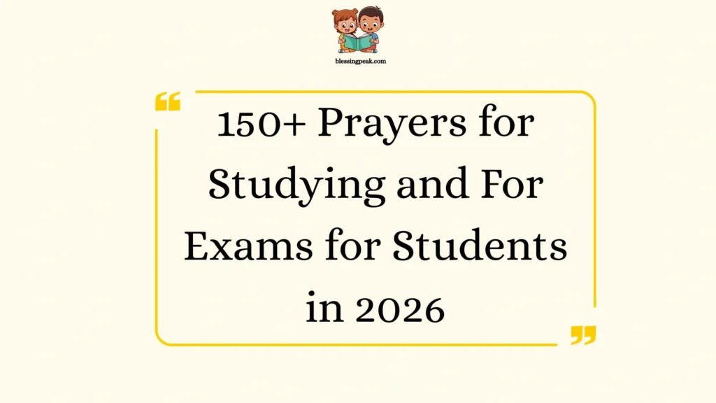 Prayers for Studying and For Exams for Students