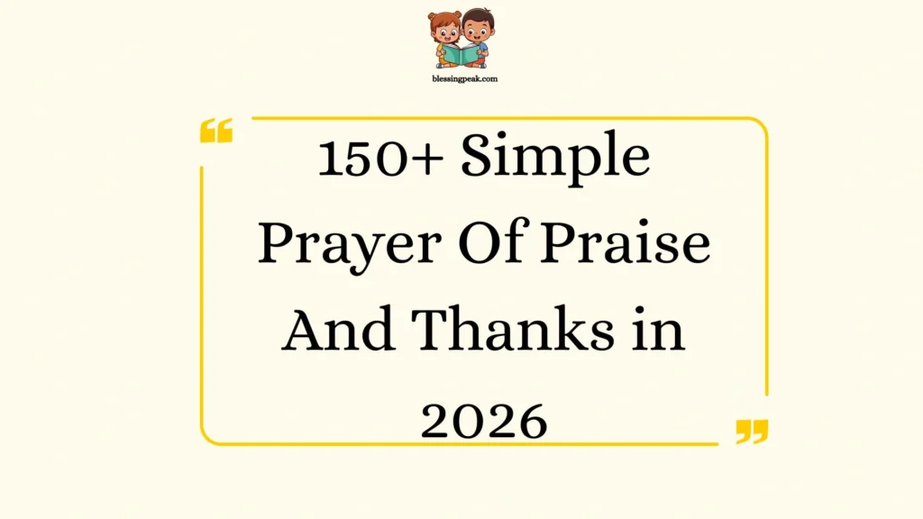 Simple Prayer Of Praise And Thanks
