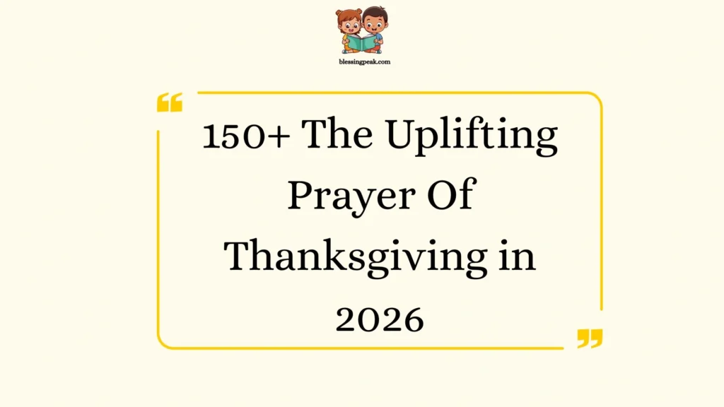 The Uplifting Prayer Of Thanksgiving