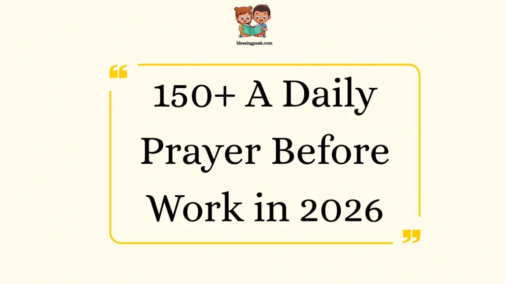 A Daily Prayer Before Work