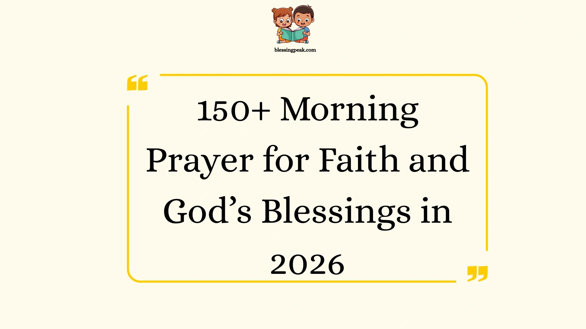 Morning Prayer for Faith and God’s Blessings