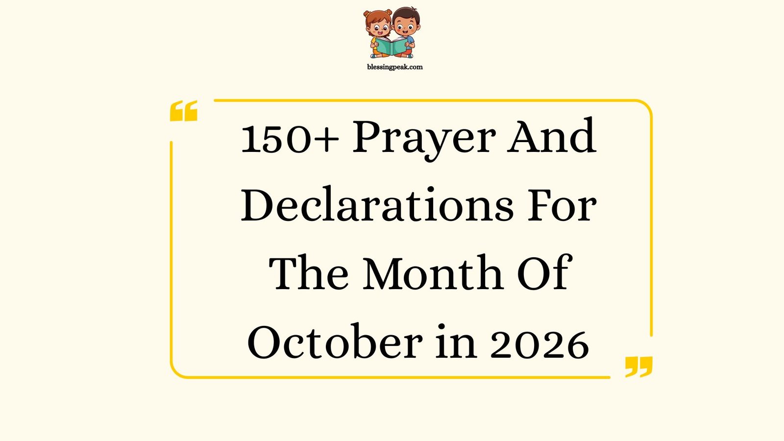 Prayer And Declarations For The Month Of October