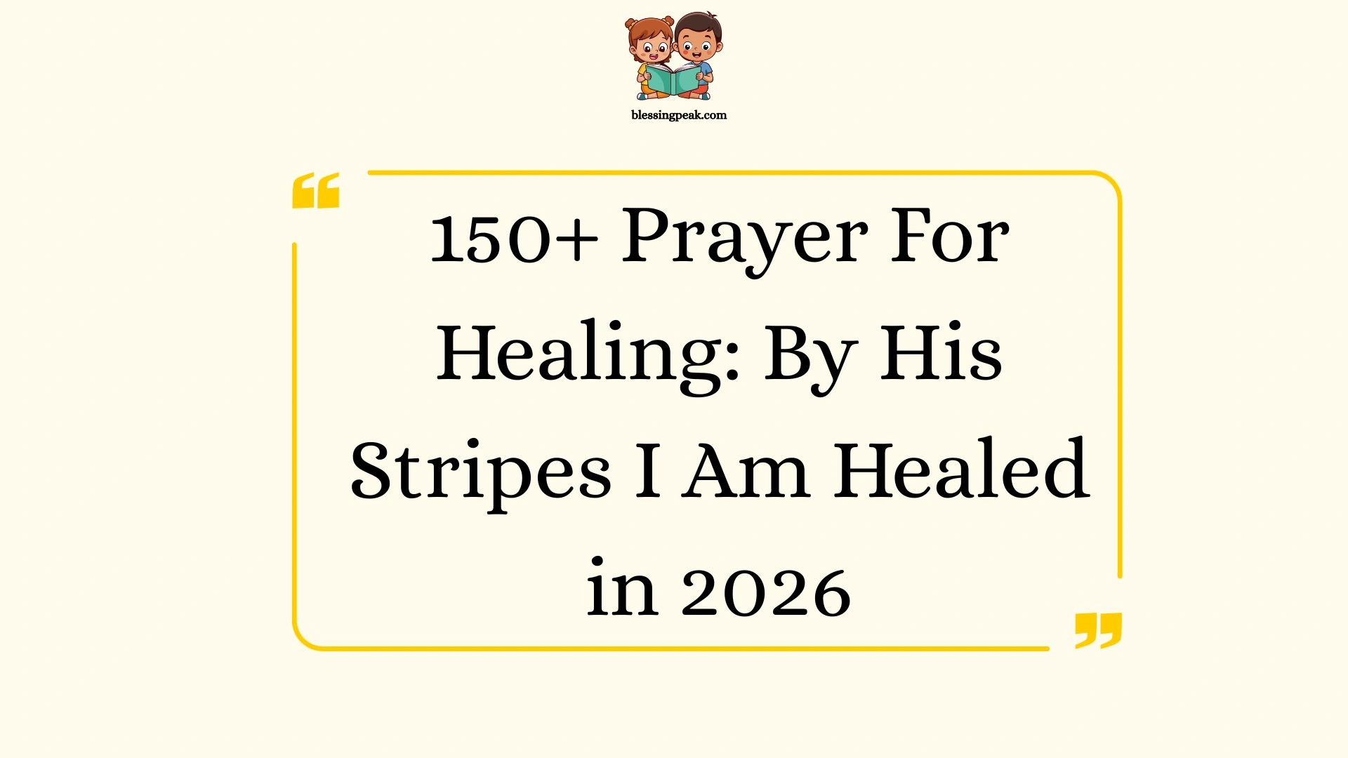 Prayer For Healing: By His Stripes I Am Healed