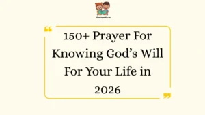 Prayer For Knowing God’s Will For Your Life