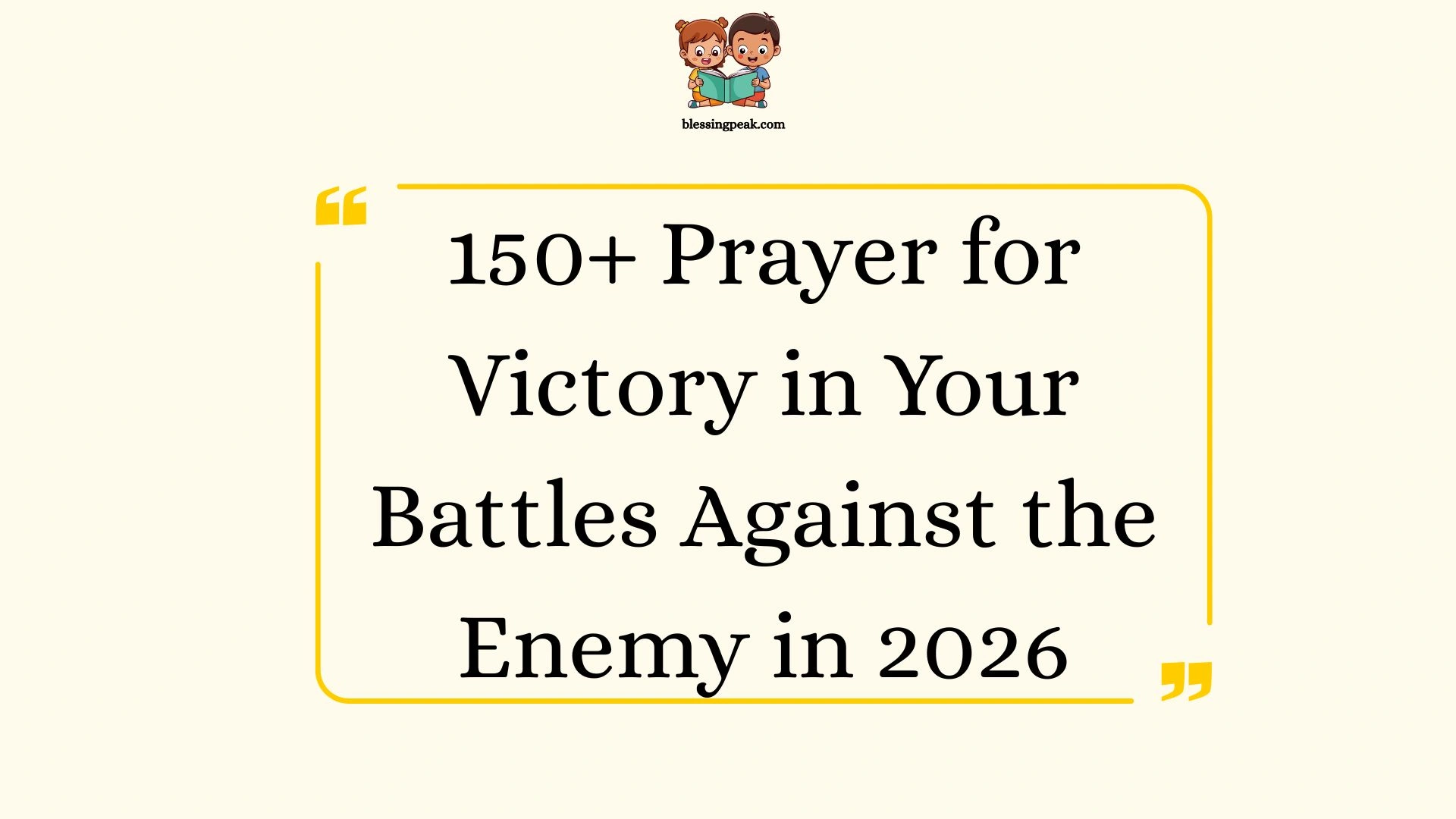 Prayer for Victory in Your Battles Against the Enemy