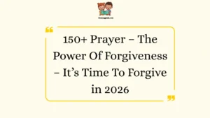 Prayer – The Power Of Forgiveness – It’s Time To Forgive